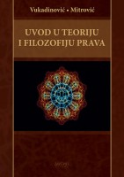 Uvod u teoriju i filozofiju prava (drugo prošireno i dopunjeno izdanje)
